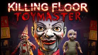Killing Floor  Toy Master