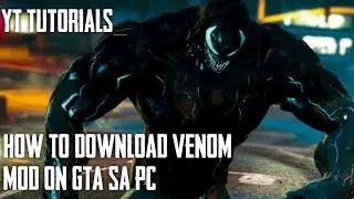 HOW TO DOWNLOAD VENOM MOD IN GTA SA PC