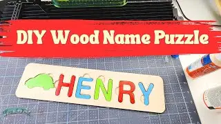 DIY Wood Name Puzzle with XTool F1