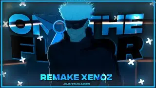 Jujutsu Kaisen - On The Floor ♪「 Remake @XenozEdit  」[  AMV/EDIT ] 🔥
