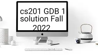 cs201 gdb fall 2022 || cs201 GDB 