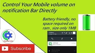 Adjust your Volume on notification bar directly