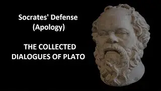AUDIOBOOK COLLECTION | Socrates' Defense - The Collected Dialogues of Plato