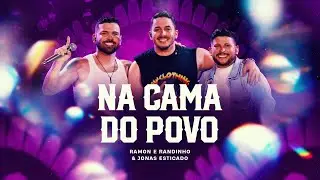 Na Cama do Povo - Ramon e Randinho, Jonas Esticado (DVD Falando de Amor e Cantando Vaquejada)