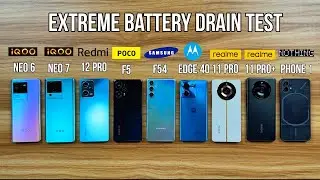 Samsung F54 / Moto Edge 40 / Realme 11 Pro / 11 Pro+ / Poco F5/ iQOO Neo 6/12 Pro Battery Drain Test