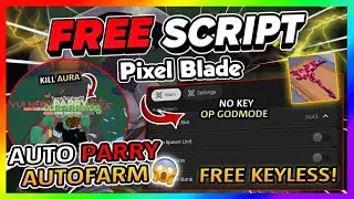 [Update] Roblox Pixel Blade Script/Hack Gui - Best Auto Farm, Kill Aura, Use All Abilities & More!