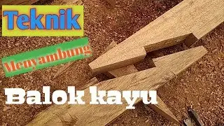 Teknik menyambung kayu yang mudah