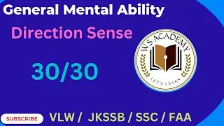 Direction sense || Practice Questions || VLW JKSSB FAA SSC Forester || Reasoning
