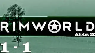 RimWorld Alpha 12 [1:1] (Animal Taming)