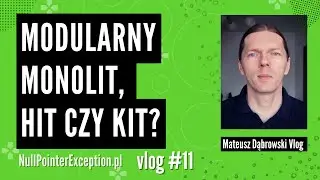 Modularny monolit, hit czy kit? - Vlog11