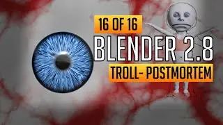 Making a troll - Postmortem (16/16) Blender 2.8