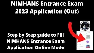 NIMHANS Entrance Exam 2023 Application Form (Released)- How to Fill Application Form Online Mode