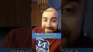 Come rimuovere oggetti o persone dalle foto
