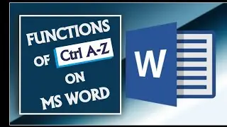 Ctrl A to Z on Microsoft Word |  Functions of the Shortcut keys
