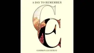 I Remember | A Day To Remember | Common Courtesy [HD]