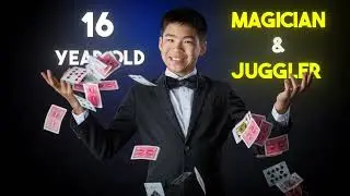 James Chan 16 year old magician and juggler