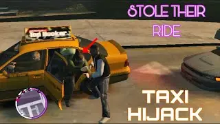 GTA 4: Passengers Beware! I'm Taking Your Taxi | The Ultimate Taxi Jacking Experience