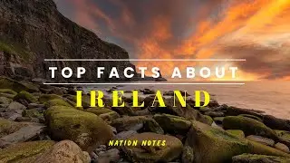 Top 10 Facts About Ireland You Didn't Know! 10 Things You Didn't Know About Ireland | Nation Notes