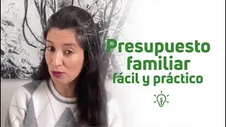 Aprendiendo a elaborar el presupuesto familiar