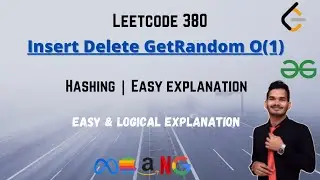 Insert Delete GetRandom O(1) | Leetcode 380 | Hashing | Map | Vector | DSA | Leetcode | GFG