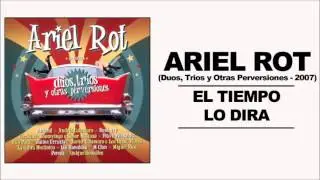 Ariel Rot & Los Ronaldos - El tiempo lo dira