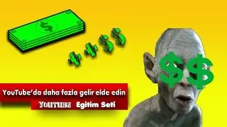 Youtube'da gelirinizi arttırın!![YouTube Eğitim Seti]