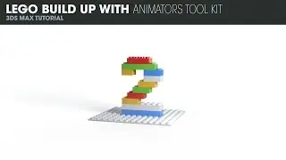 Lego Build Up With Animators Toolkit in 3DS Max
