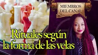 Rituales con Velas según sus formas