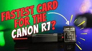 Fastest SD card for the Canon R7?  - Exascend Essential UHSII V90 AND HOW TO WIN IT!