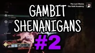Gambit Shenanigans #2