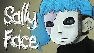 Эпизод 5: Воспоминания и мечты - Sally Face! Финал!