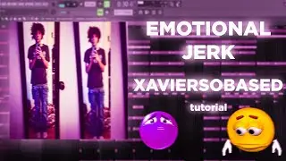 HOW TO MAKE XAVIERSOBASED TYPE BEAT/EMOTIONAL JERK TYPE BEAT