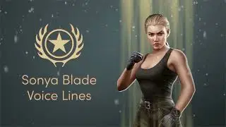 Sonya Blade Voice Lines | Mortal Kombat Mobile
