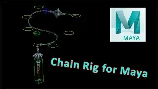 [Maya Rig] Chain Rig for maya 2020