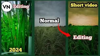 Short video editing vn se || short video editing vn app || video editing vn app se