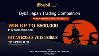 Bybit Japan Trading Competition is Open for Registration! May 5