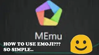 How to use emoji in memu emulator?