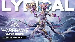 Warframe Yareli Prime Full Song - WaveRider (Lyrics) | Music Video