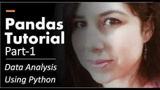 Pandas Tutorial Part -1 | What is Pandas Library in Python? | Introduction to Data Analysis