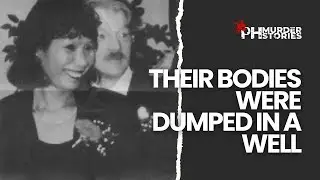 BODIES DUMPED IN A WELL: The Robbery-Slaying of Kevin and Lolly Fleischauer | PH Murder Stories