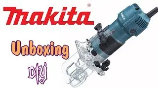 DIY Unboxing Tupia 3710 Makita