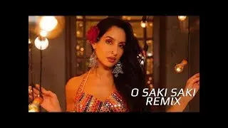 Batla House O SAKI SAKI   Full Song   Remix Nora Fatehi, [2019]
