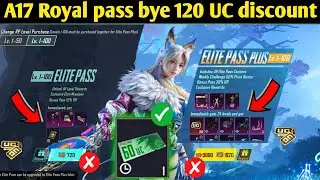 A17 royal pass kaise karen | Elite pass Elite pass plus upgrade Get Free emote 300 UC vs 960