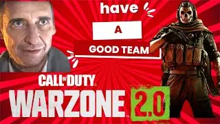 have a good team No As*Holes - Warzone 2.0