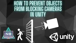 HOW TO PREVENT OBJECTS FROM BLOCKING CAMERAS IN UNITY [2023, UNITY, 3RD PERSON VIEW]
