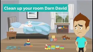 Clean up your room Darn David - Darn David
