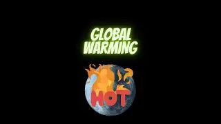 Atmosphere -Global warming/Climate change 