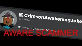 Roblox Scammer trying to pretend to be me.