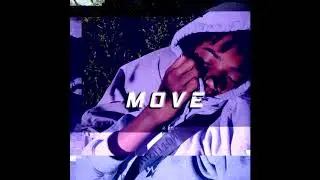 Duwap Kaine - Move (Prod. DannyWolf & DavidMorse)