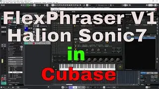 FlexPhraser V1 in Halion Sonic7 in Cubase